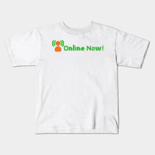 Online Now Kids T-Shirt